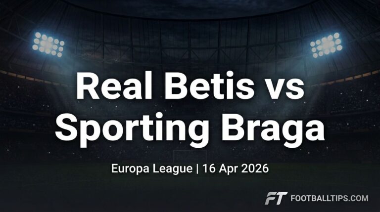 Real Betis vs Sporting Braga Preview, Predictions & Betting Tips