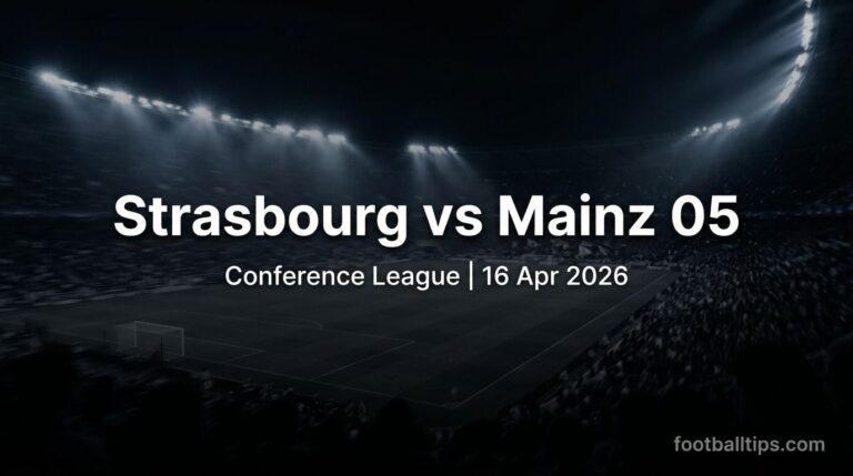 Strasbourg vs Mainz 05 Preview, Predictions & Betting Tips