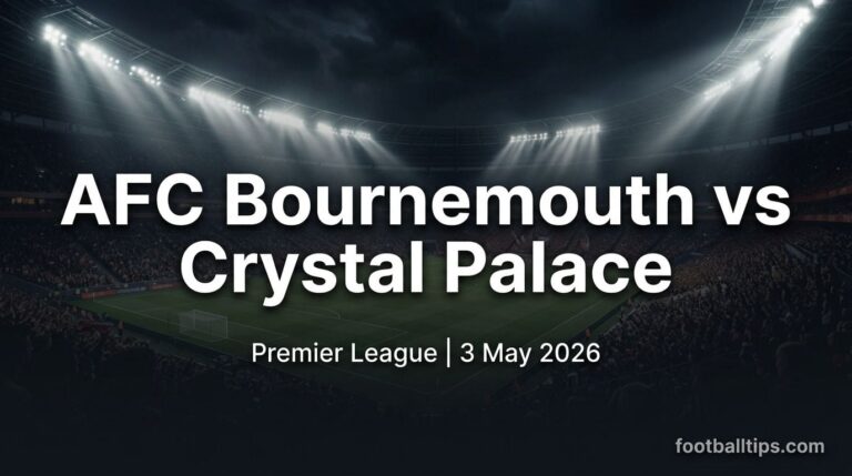 AFC Bournemouth vs Crystal Palace Prediction, Odds & Preview – May 3, 2026