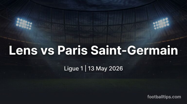 Lens vs Paris Saint-Germain Preview, Predictions & Betting Tips | FootballTips