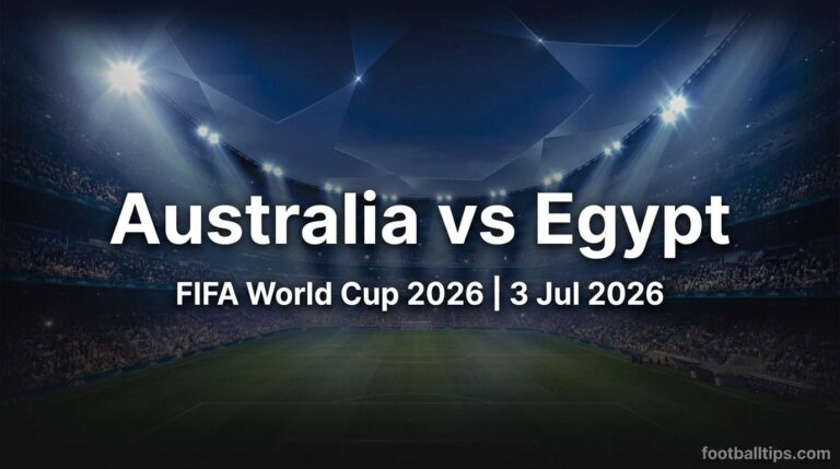 Australia vs Egypt Preview, Predictions & Betting Tips | FIFA World Cup 2026
