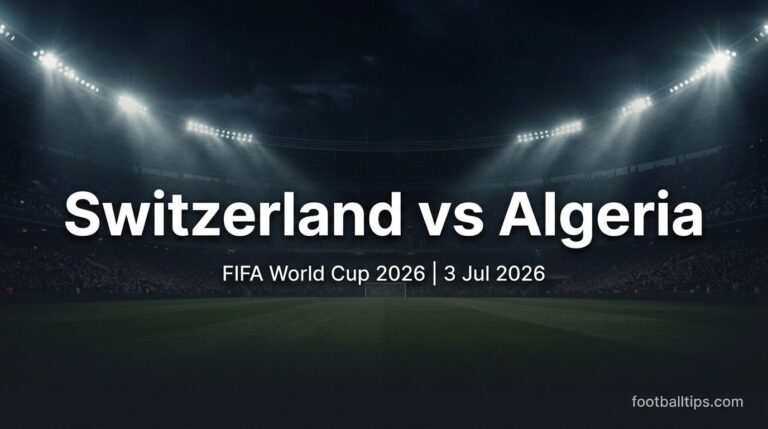 Switzerland vs Algeria Prediction, Odds & Betting Tips – World Cup 2026