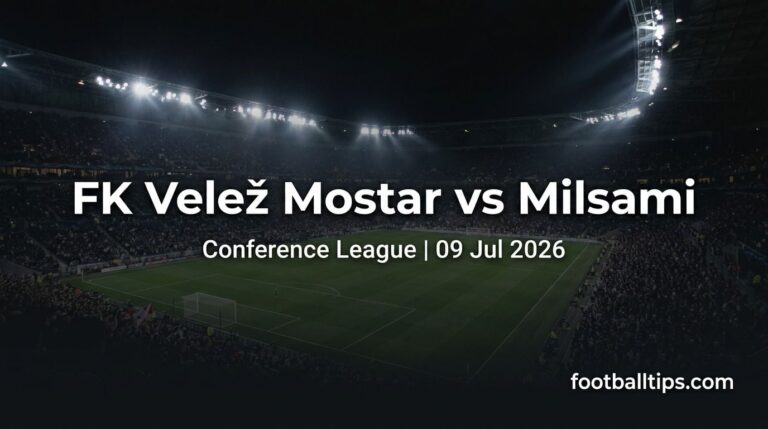 FK Velež Mostar vs Milsami Preview, Predictions & Betting Tips | FootballTips