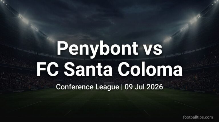Penybont vs FC Santa Coloma Preview, Predictions & Betting Tips | FootballTips
