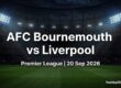 Bournemouth vs Liverpool preview, Premier League, 20 September 2026