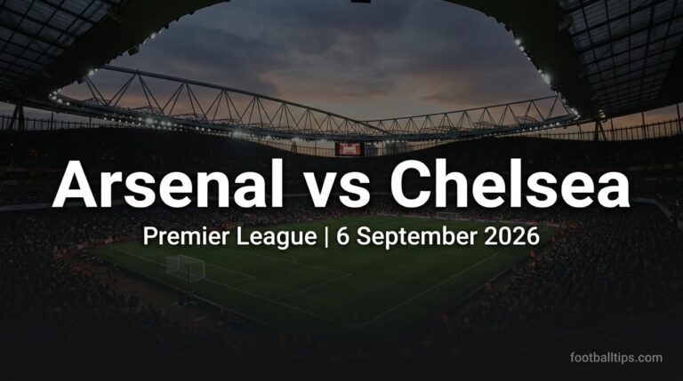 Arsenal vs Chelsea Preview, Predictions & Betting Tips