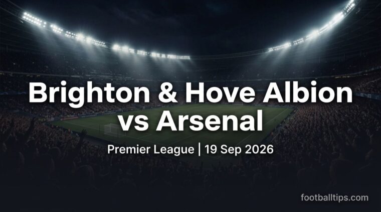 Brighton vs Arsenal preview, Premier League, 19 September 2026