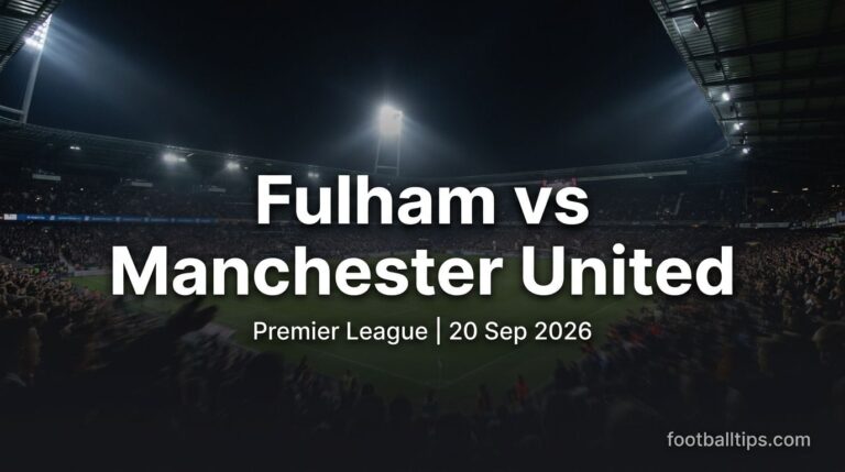 Fulham vs Manchester United Prediction, Betting Tips & Odds