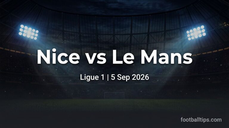 Nice vs Le Mans Predictions, Betting Tips & Preview | 5 September 2026