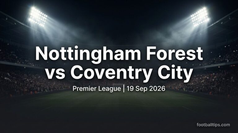 Nottingham Forest vs Coventry City Prediction, Betting Tips & Odds