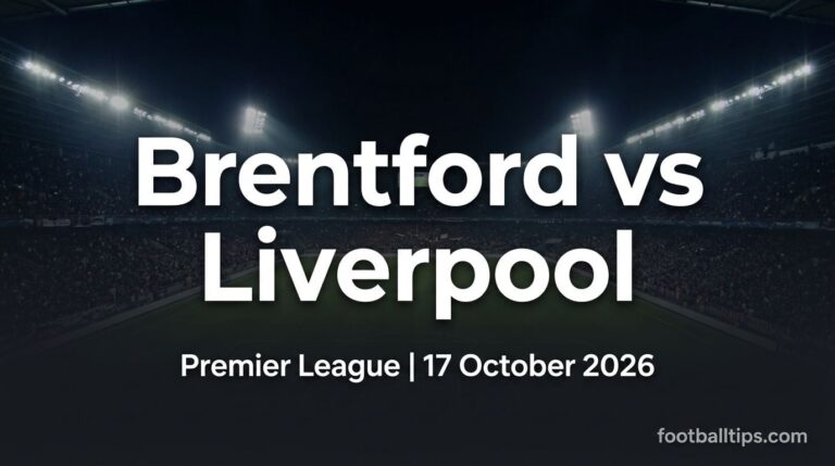 Brentford vs Liverpool Prediction, Betting Tips & Odds