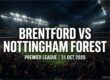 Brentford vs Nottingham Forest Premier League preview