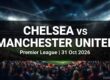 Chelsea vs Manchester United Premier League preview