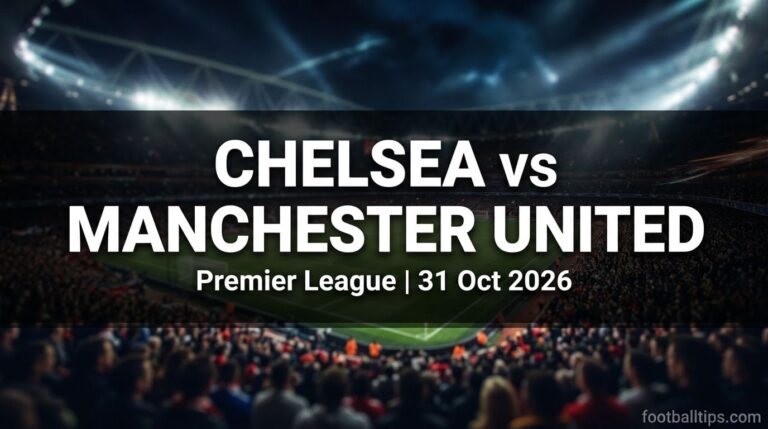 Chelsea vs Manchester United Prediction, Betting Tips & Odds