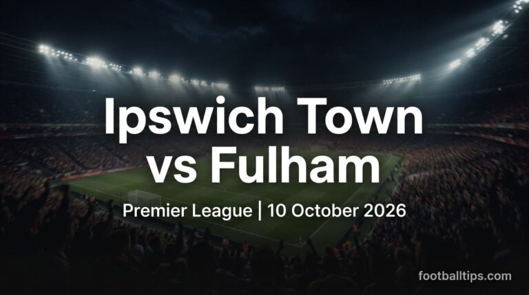 Ipswich Town vs Fulham Prediction, Betting Tips & Odds
