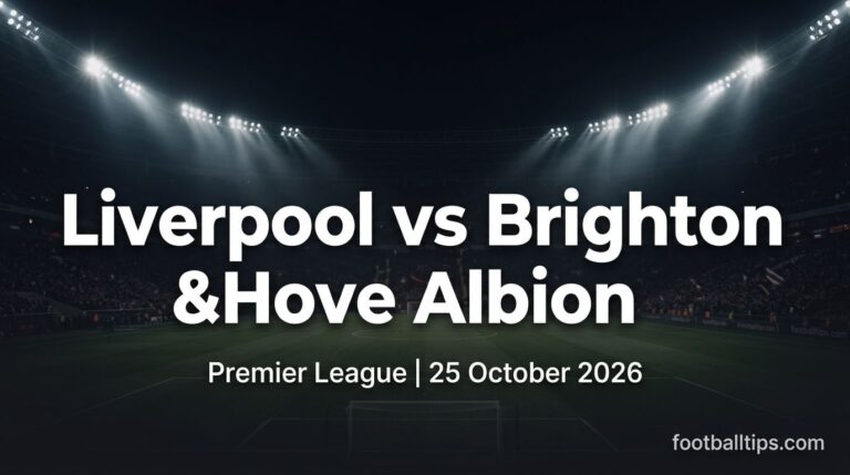Liverpool vs Brighton & Hove Albion Prediction, Betting Tips & Odds