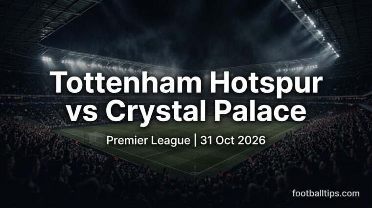 Tottenham Hotspur vs Crystal Palace Premier League preview