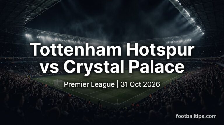 Tottenham Hotspur vs Crystal Palace Prediction, Betting Tips & Odds